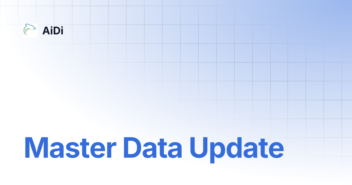 Master Data Update | AiDi